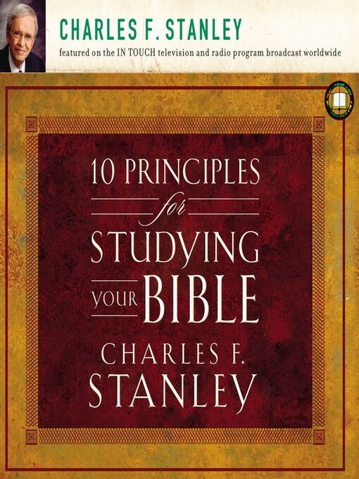 Title details for 10 Principles for Studying Your Bible by Charles F. Stanley - Available